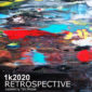 1k2020 Retrospective, curated by Tim Motzer